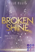 Cover: Broadway Lights 1: Broken Shine - Impress