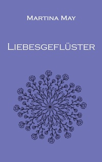 Abbildung von: Liebesgeflüster - BoD - Books on Demand
