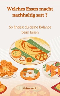 Abbildung von: Welches Essen macht nachhaltig satt ? - epubli