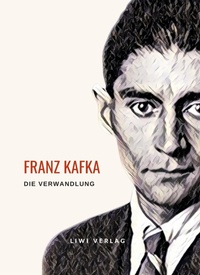 Abbildung von: Franz Kafka - Liwi Literatur- Und Wissenschaftsverlag