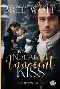 Enlarge image Cover: Once Upon a Not at all Innocent Kiss - Wolf Publishing
