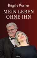 Cover: Mein Leben ohne ihn - edition a