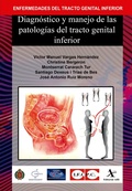 Cover: Diagn&oacute;stico y manejo de las patolog&iacute;as del tracto genital inferior - Editorial Alfil
