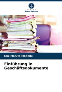 Abbildung von: Einfuehrung in Geschaeftsdokumente - Verlag Unser Wissen