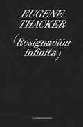 Cover: Resignaci&oacute;n infinita - Adriana Hidalgo Editora