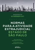 Cover: Normas para a Atividade Extrajudicial Estado de S&atilde;o Paulo - 1&ordf; ED - 2024 - Editora Foco