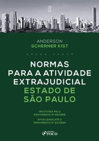 Enlarge image Cover: Normas para a Atividade Extrajudicial Estado de São Paulo - 1ª ED - 2024 - Editora Foco