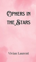 Cover: Ciphers in the Stars - Creative Arts Management Ou