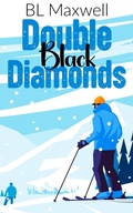 Cover: Double Black Diamonds - BLMaxwell