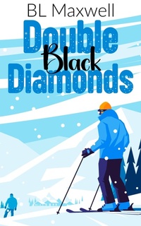 Enlarge image Cover: Double Black Diamonds - BLMaxwell