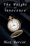 Cover: The Weight of Innocence - Northwood Lore Books