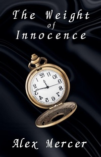 Enlarge image Cover: The Weight of Innocence - Northwood Lore Books