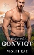 Cover: The Possessive Convict - Violet Rae