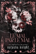 Cover: Le Mal par le mal (Les fr&egrave;res St James, #3) - Natasha Knight
