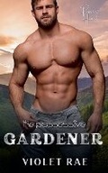 Cover: The Possessive Gardener - Violet Rae