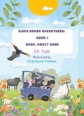 Cover: River Haven Adventures Book 1: Home, Sweet Home - S.P. Todd