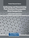 Cover: Synthesizing and Characterizing Plant-Mediated Biocompatible Metal Nanoparticles - Engineering Science Reference