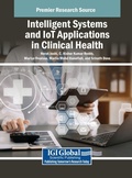 Cover: Intelligent Systems and IoT Applications in Clinical Health - IGI Global