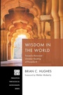 Cover: Wisdom in the World - Pickwick Publications