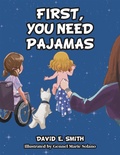 Cover: First, You Need Pajamas - AUTHORHOUSE