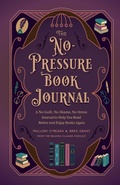 Cover: The  No-Pressure Book Journal - Weldon Owen