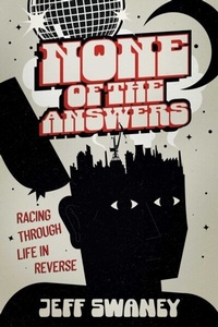 Abbildung von: None of the Answers - Simon + Schuster LLC