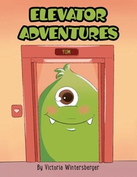 Enlarge image Cover: Elevator Adventures - Victoria Wintersberger