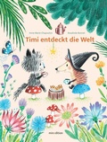 Cover: TIMI entdeckt die Welt - minedition