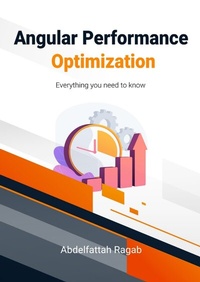 Enlarge image Cover: Angular Performance Optimization - Abdelfattah Ragab