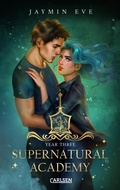 Cover: Supernatural Academy: Year Three (Supernatural Academy 3) - Carlsen