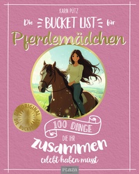 Abbildung von: Die Bucket List für Pferdemädchen - Plaza
