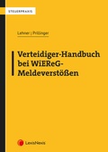 Cover: Verteidiger-Handbuch bei WiEReG-Meldeverst&ouml;&szlig;en - LexisNexis Verlag ARD ORAC GmbH