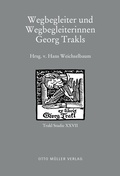 Cover: Wegbegleiter und Wegbegleiterinnen Georg Trakls - Otto M&uuml;ller Verlag GmbH