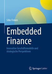 Abbildung von: Embedded Finance - Springer Gabler