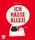 Cover: Ich hasse alles! - Edition Michael Fischer / EMF Verlag