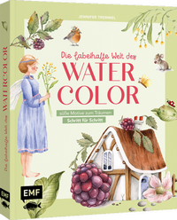 Abbildung von: Die fabelhafte Welt des Watercolor - Edition Michael Fischer / EMF Verlag