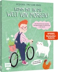 Cover: Komm mit in die Welt von morgen! - Edition Michael Fischer / EMF Verlag