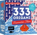Cover: 333 Origami - Faszination Meer - Maritime Papiere falten - Edition Michael Fischer / EMF Verlag