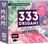 Abbildung von: 333 Origami Minis - Pouring Art - Dein dekorativer Wendeblock zum kreativen Falten & Notieren - Edition Michael Fischer / EMF Verlag