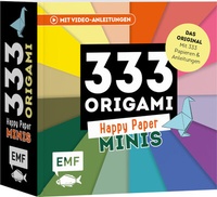 Abbildung von: 333 Origami Minis - Happy Paper - Dein dekorativer Wendeblock zum kreativen Falten & Notieren - Edition Michael Fischer / EMF Verlag