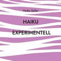Cover: Haiku experimentell - BoD - Books on Demand