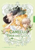 Cover: Camellia - Finde das Gl&uuml;ck 03 - Altraverse GmbH
