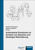 Cover: Ambivalente Emotionen im Kontext von Inklusion und (Geistiger) Behinderung - Verlag Julius Klinkhardt