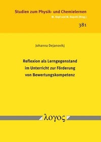 Abbildung von: Reflexion als Lerngegenstand im Unterricht zur Förderung von Bewertungskompetenz - Logos Berlin
