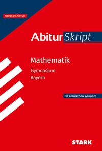 Abbildung von: STARK Mathematik - AbiturSkript Bayern ab 2026 - Stark Verlag