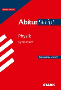 Abbildung von: STARK Physik - AbiturSkript ab 2026 - Stark Verlag