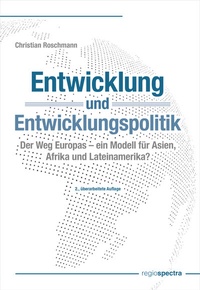 Enlarge image Cover: Entwicklung und Entwicklungspolitik - regiospectra Verlag Berlin