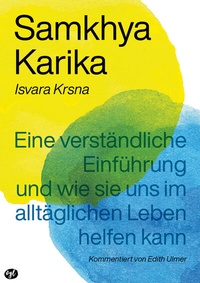 Abbildung von: Samkhya Karika - Ganzheitlich Leben