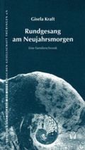 Cover: Rundgesang am Neujahrsmorgen - Literarische Gesellschaft Th&uuml;ringen