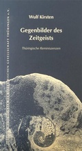 Cover: Gegenbilder des Zeitgeists - Literarische Gesellschaft Th&uuml;ringen